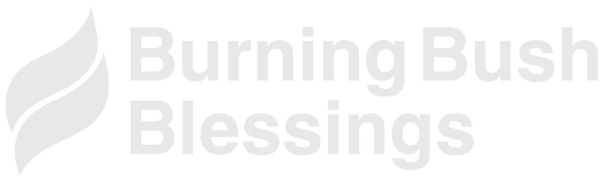 Burning Bush Blessings